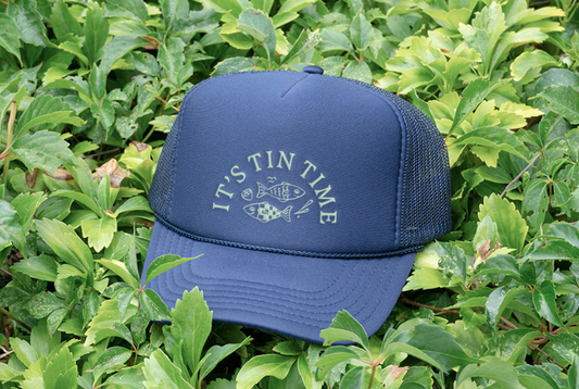 “It’s Tin Time” Trucker Hat
